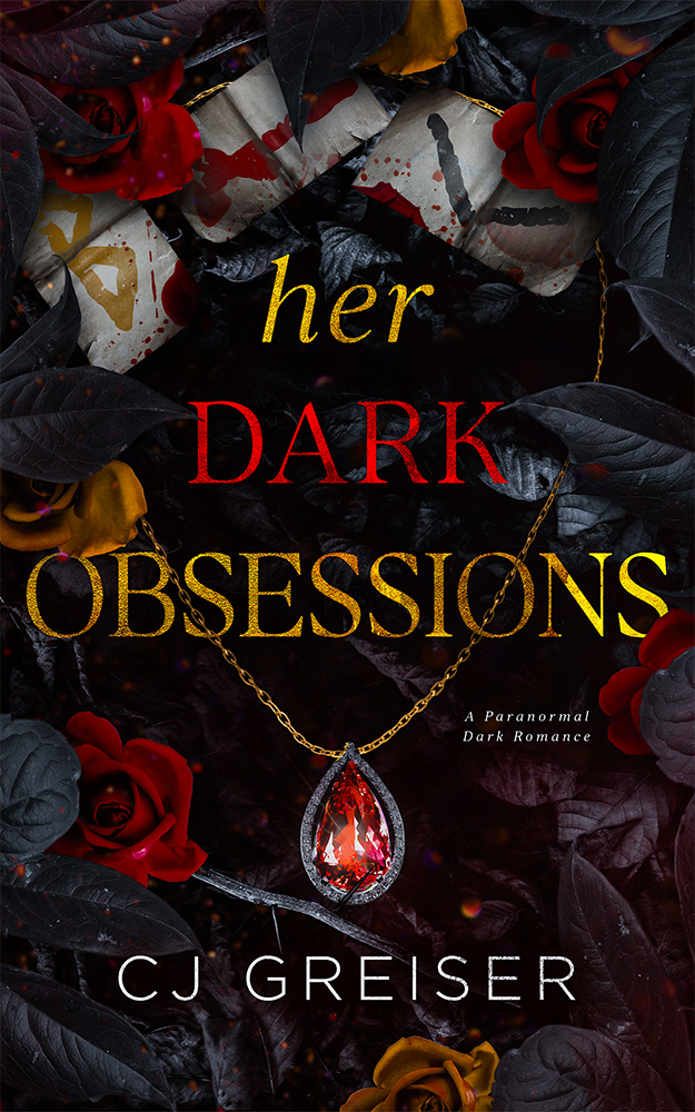 Her Dark Obsessions by CJ Greiser