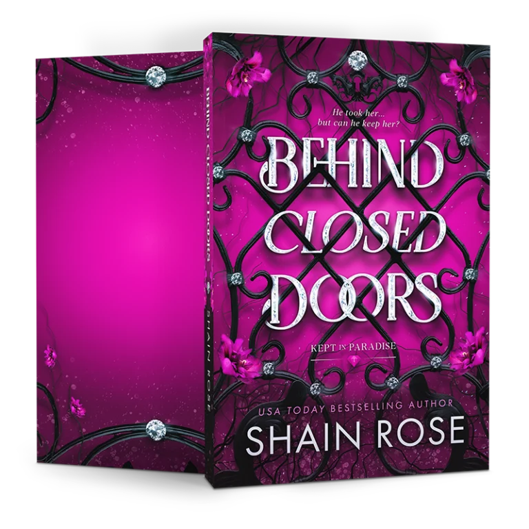 Behind Closed Doors by Shain Rose