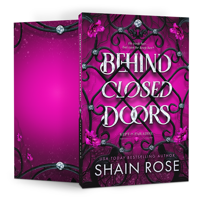 Behind Closed Doors by Shain Rose
