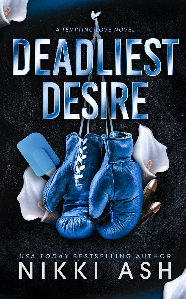 Deadliest Desire by Nikki Ash